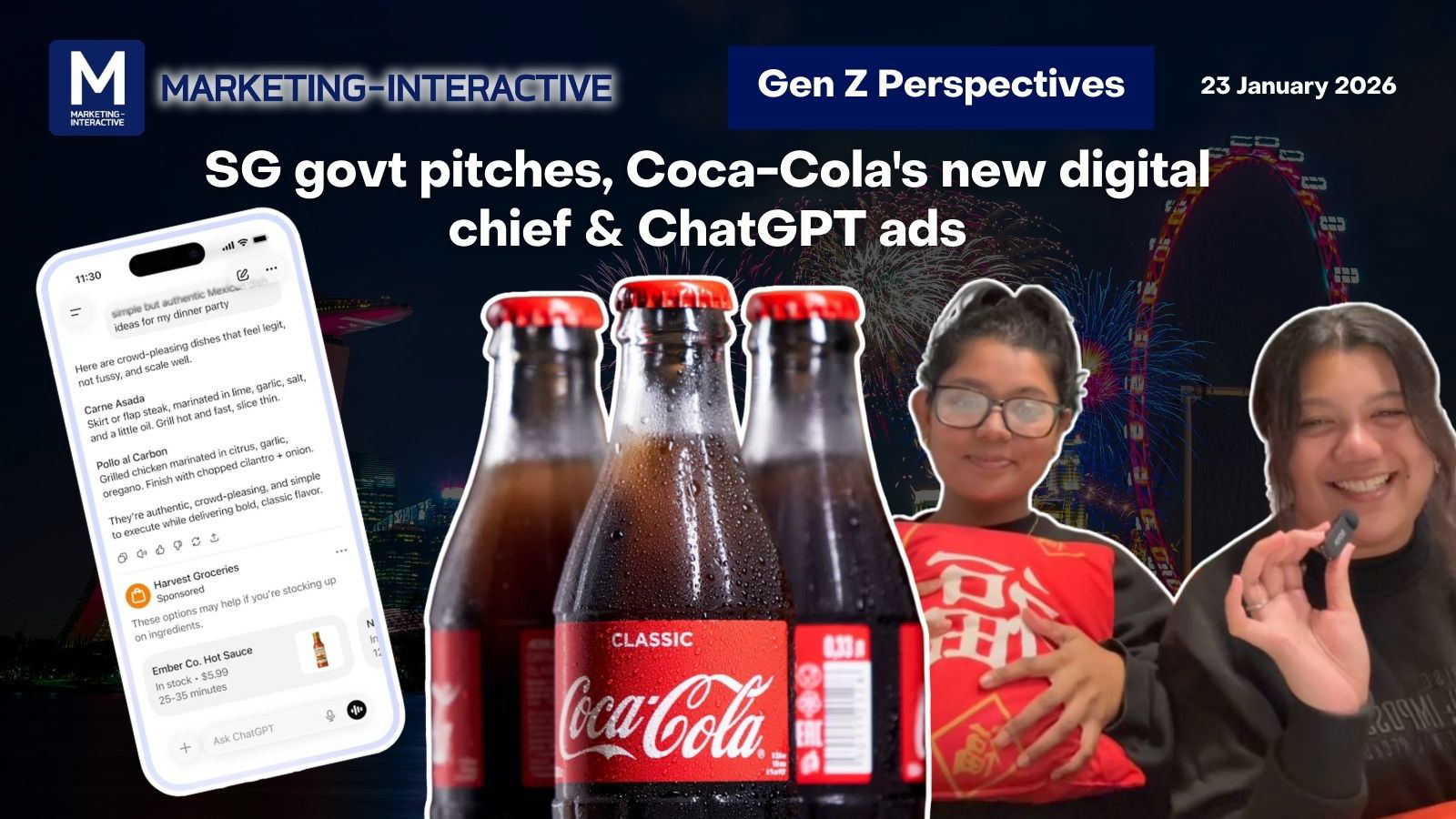 Gen Z perspectives: SG govt pitches, Coca-Cola's new digital chief & ChatGPT ads
